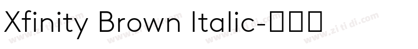 Xfinity Brown Italic字体转换 Xfinity Brown Italic字体转换
